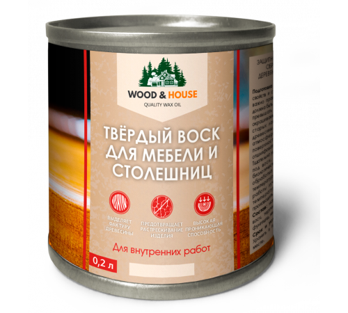 Заказать ТВЁРДЫЙ ВОСК ДЛЯ МЕБЕЛИ И СТОЛЕШНИЦ WOOD & HOUSE в Сыктывкаре, Республика Коми