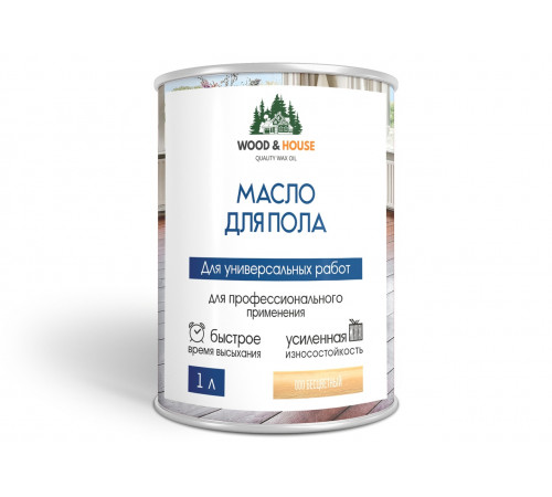 Заказать МАСЛО ДЛЯ ПОЛА WOOD & HOUSE в Сыктывкаре, Республика Коми